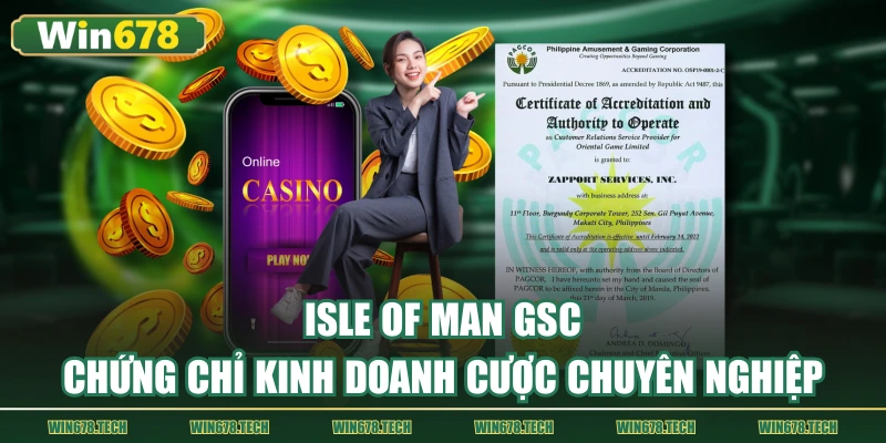 Isle of Man GSC chứng chỉ kinh doanh cược chuyên nghiệp