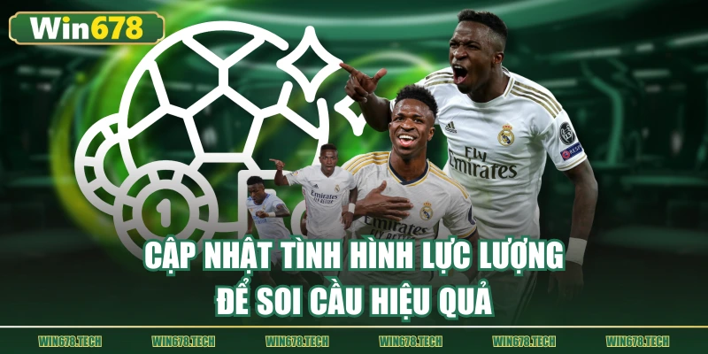 Nắm bắt tình hình lực lượng hỗ trợ soi cầu chuẩn xác